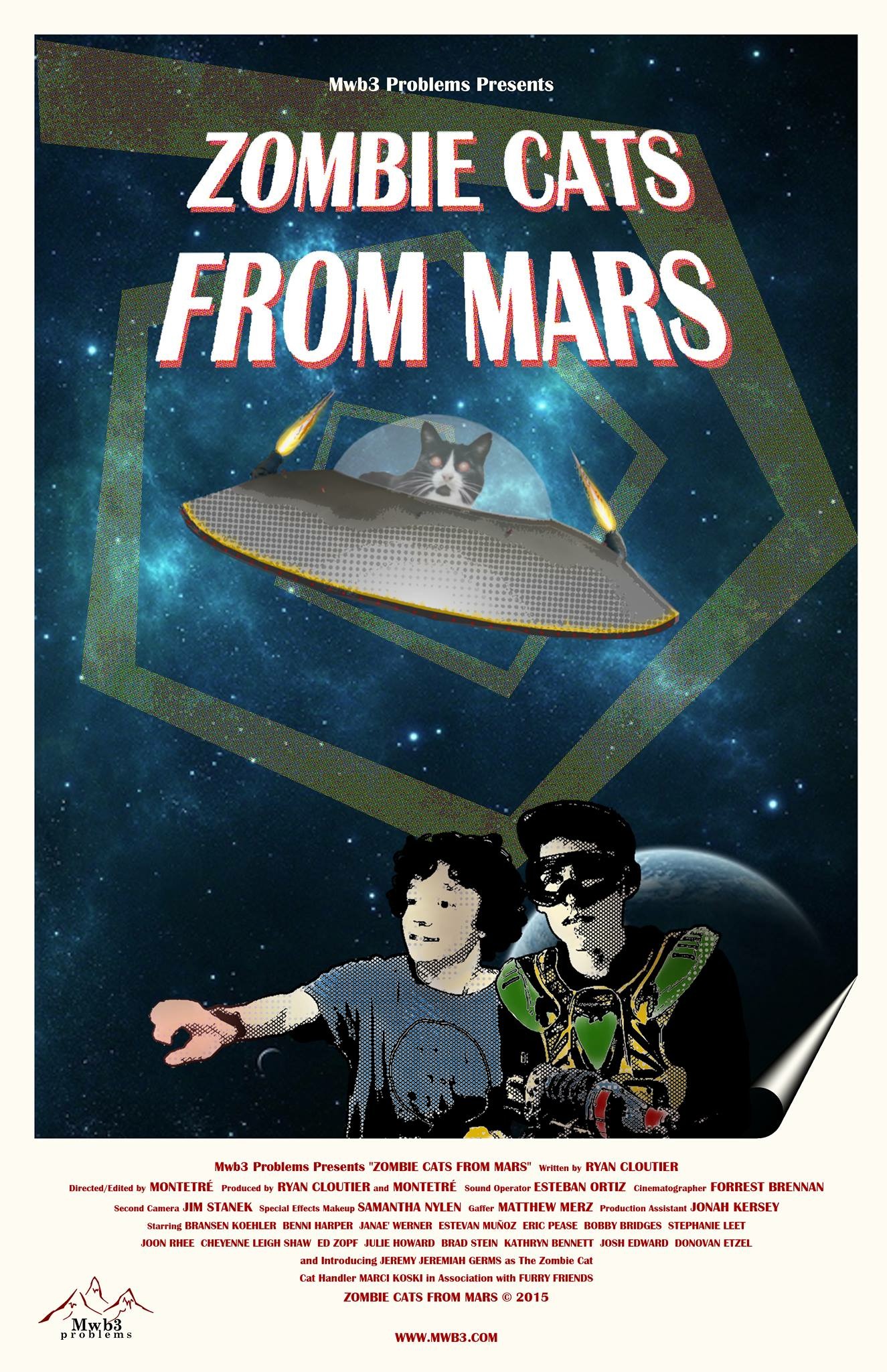 Movie poster, for the feature film made by MWB3 Problems. That was entitled Zombie Cats From Mars!