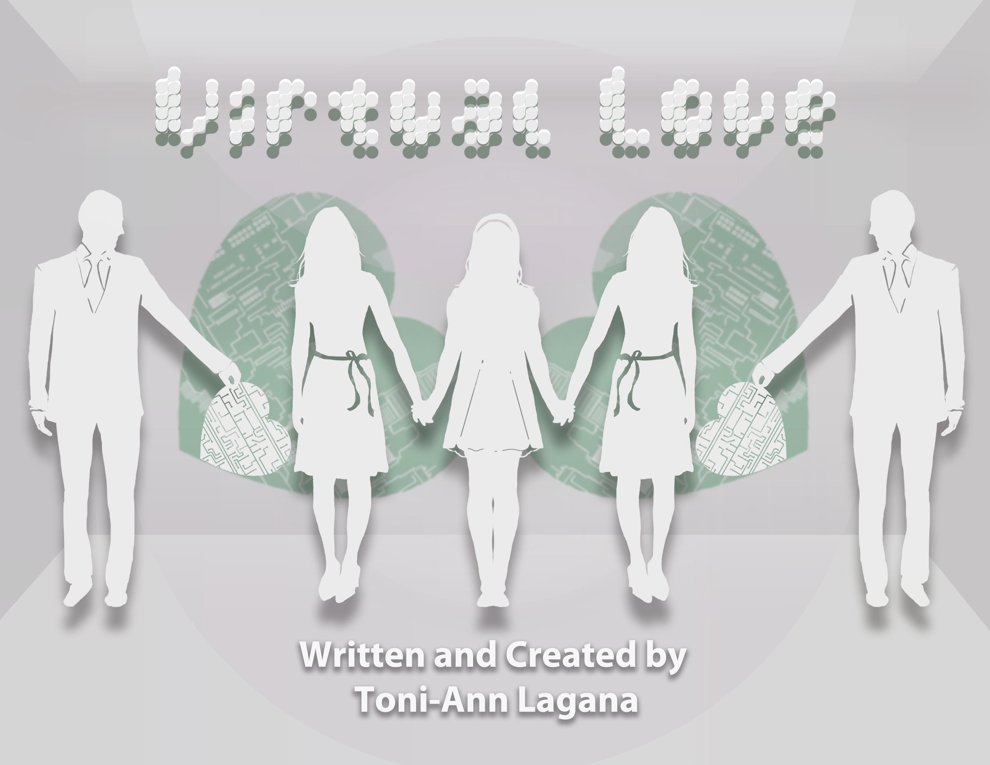 VIRTUAL LOVE - Comedy - TV Sitcom Written by Toni-Ann Lagana