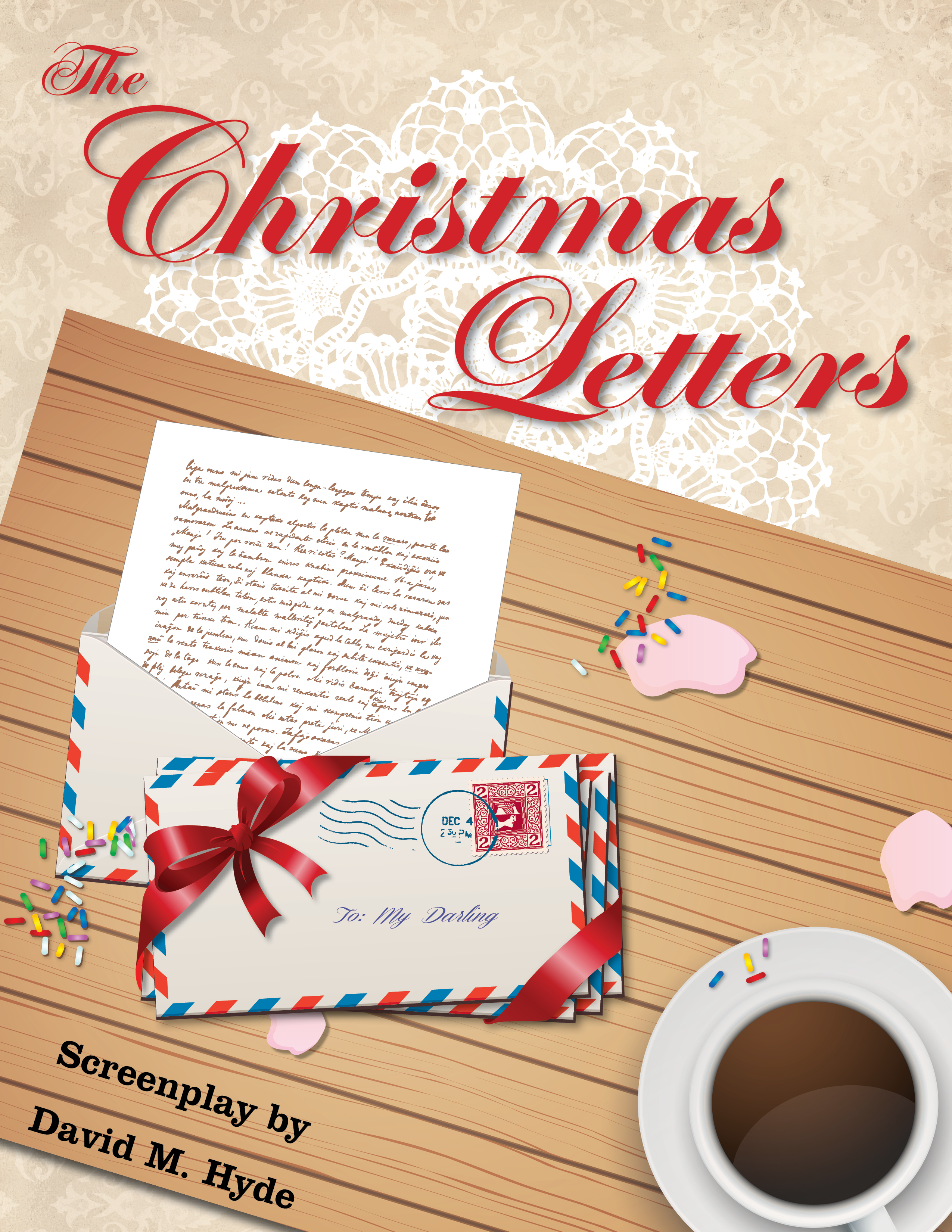 THE CHRISTMAS LETTERS - David M. Hyde - Comedy/Drama/Family/Adventure -TV MOVIE