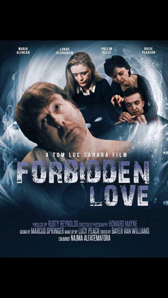 Forbidden Love, A Tom Luc Sahara Film, with Maria Alencar, Lukas DiSparrow, Phelim Kelly and Rosie Pearson.