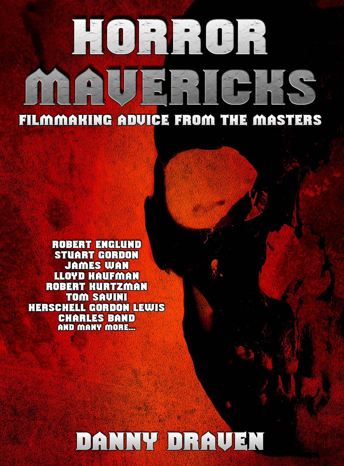 HORROR MAVERICKS by Danny Draven