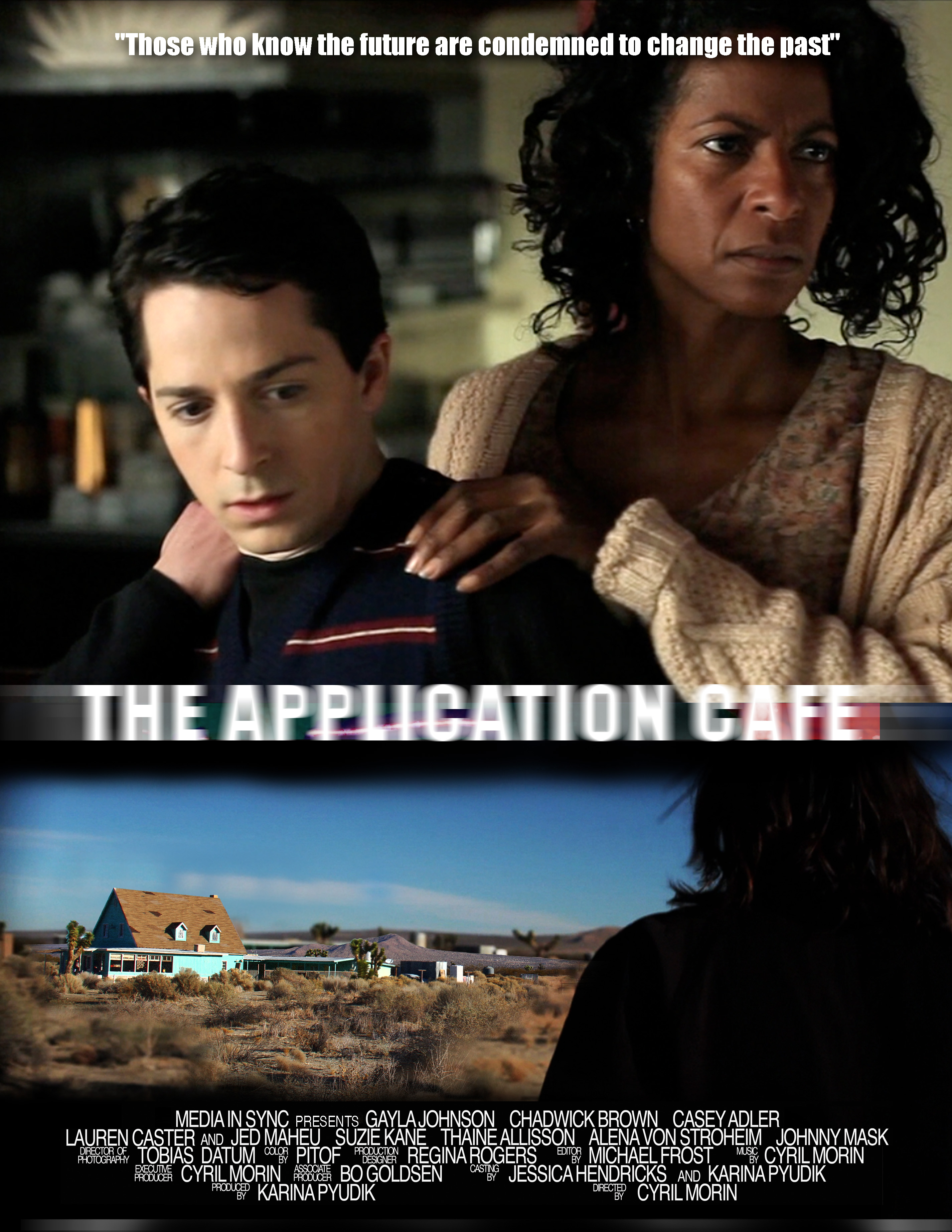 Application Cafe, a Film, Starring Gayla Johnson as Stacy, LEAD ACTRESS. Directed by CYRIL MORIN