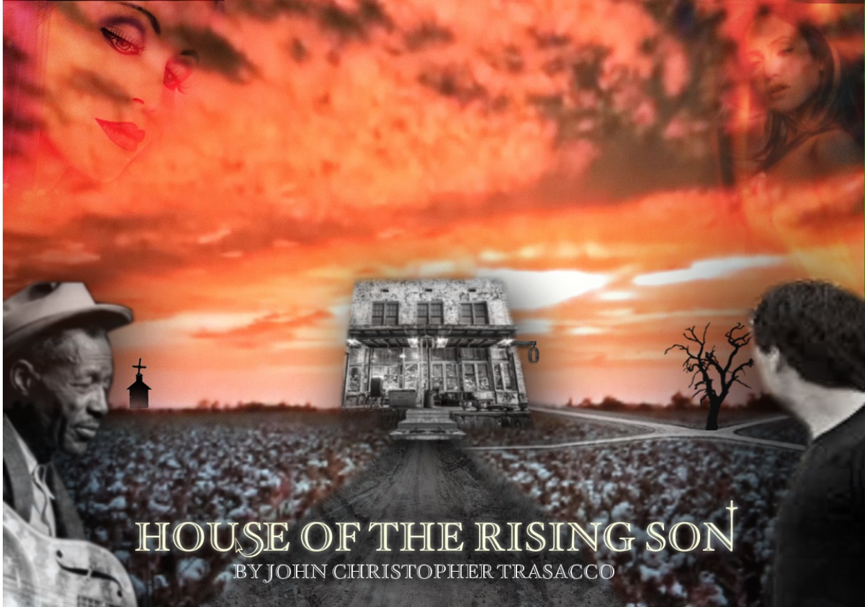 House of the Rising Son By John Christopher Trasacco