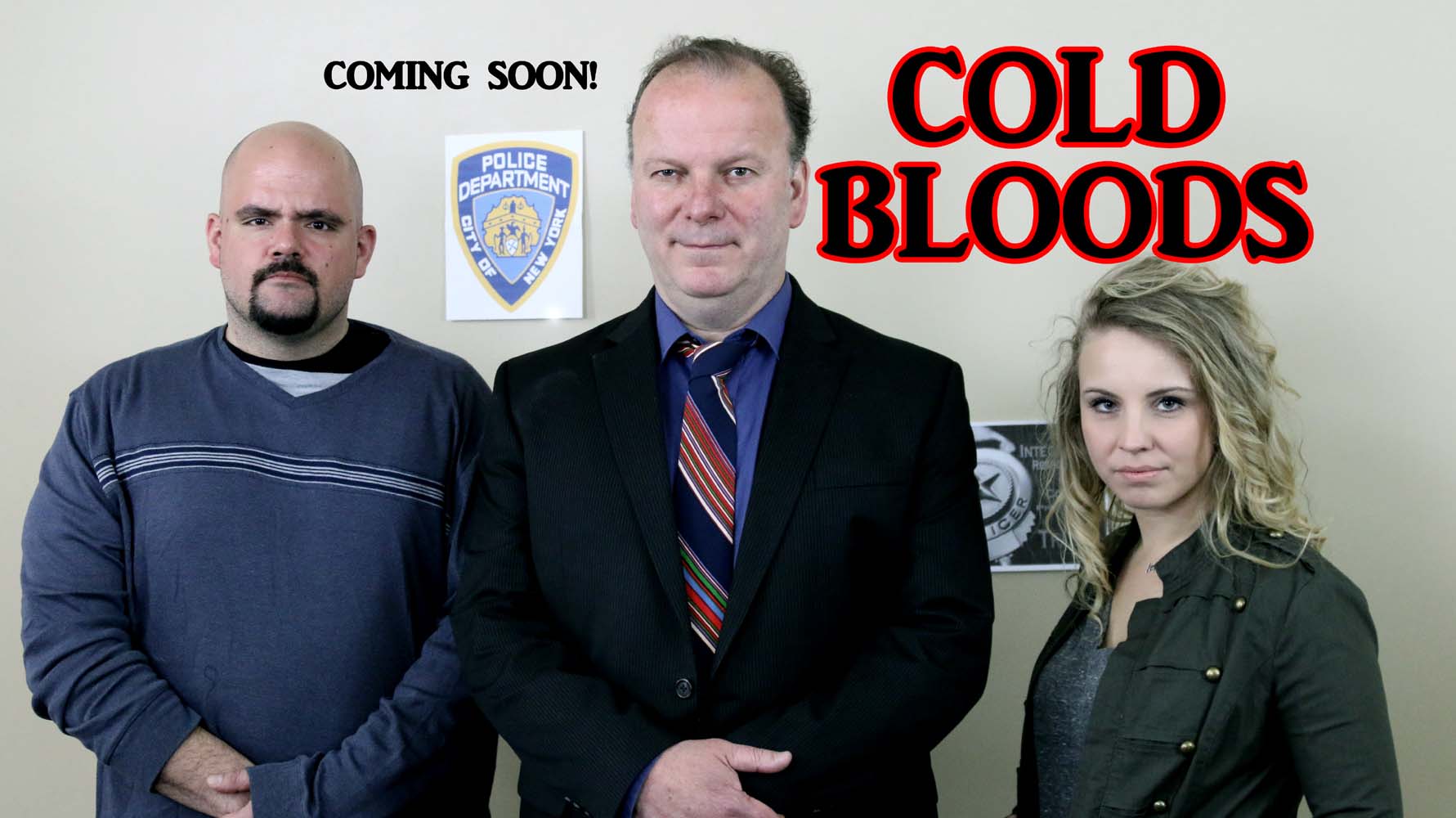 Cold Bloods Coming soon