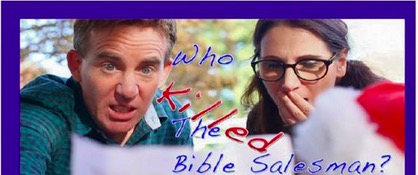Who Killed The Bible Salesman?