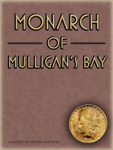 Cover of 'Monarch of Mulligan's Bay' copyright 2008