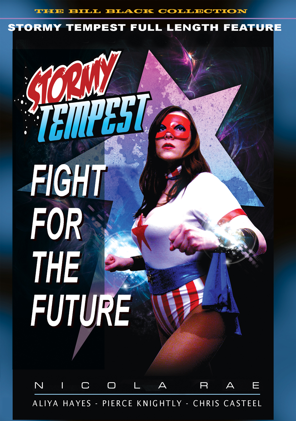 STORMY TEMPEST: FIGHT FOR THE FUTURE starring Nicola Rae, Pierce Knightley, Aliya Hayes, Chris Casteel