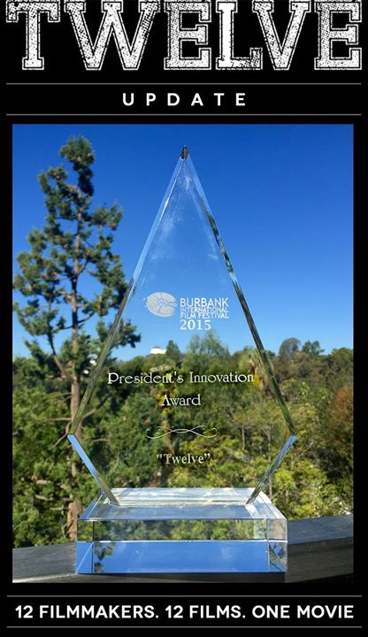 President's Innovation Award from the Burbank International Film Festival for the film Twelve -- one feature segmented into 12 shorts representing each month of the year. Featured in April & December.