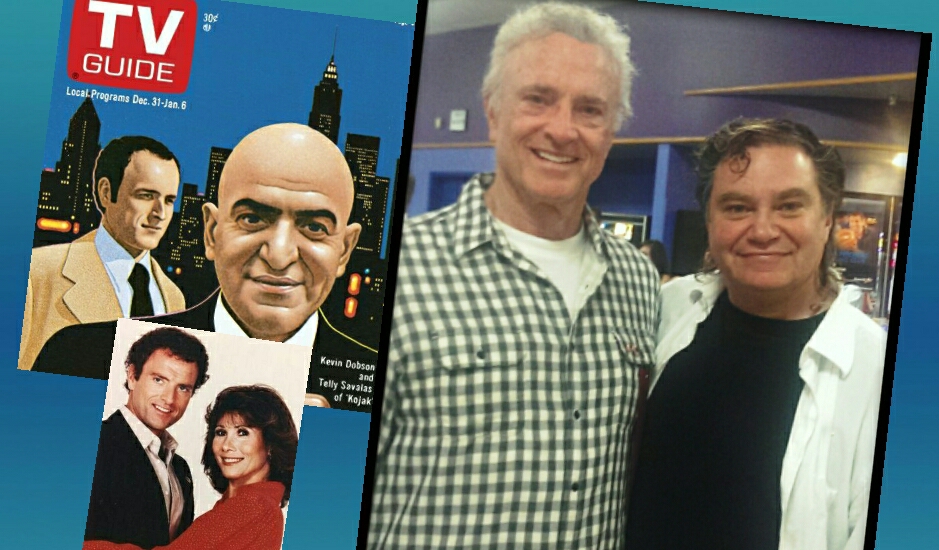 Pierre Patrick & Emmy Nominated Star Kevin Dobson from 2 Mega hit series Kojak and Knots Landing.