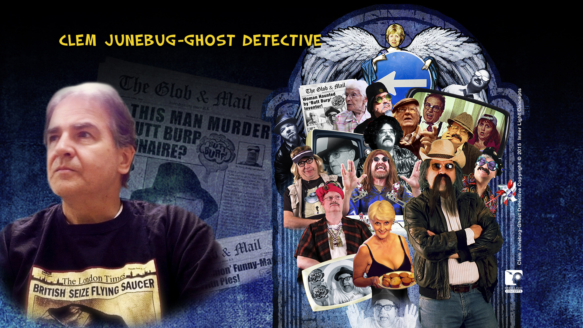 Clem JunebugGhost Detective (myself and cast of characters).