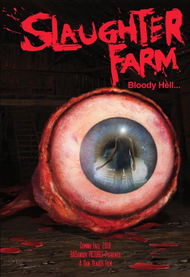 Ron Scott, as Edgar in the eyeball, in a Slaughter Farm movie poster.