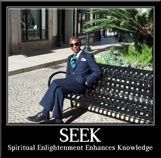 Ronnie C. Wright seeks spiritual enlightenment daily.