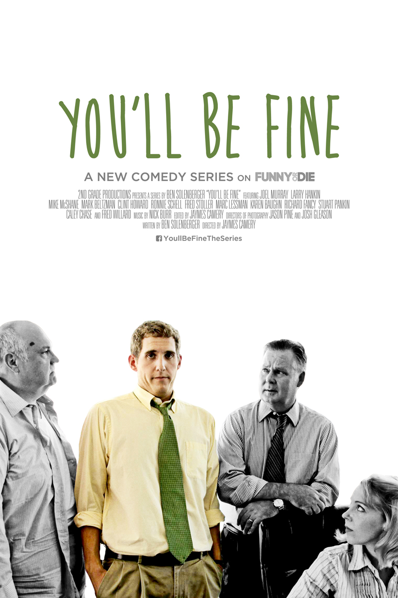 You'll Be Fine, the series.