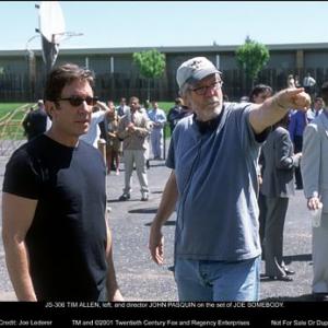Tim Allen and John Pasquin in Joe Somebody 2001
