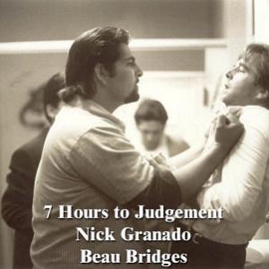 Beau Bridges and Nick Granado in Seven Hours to Judgment 1988