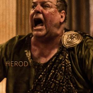 HEROD in the TV Series THE BIBLE for the History Channel.