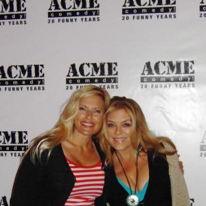 L to R Brenda Epperson Lydia Cornell at ACME COMEDY THEATER