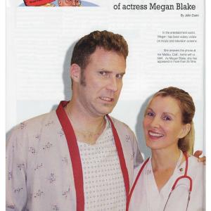 Talladega Nights set shot with Megan Blake and Will Ferrell on the cover of the Georgia Tech Magazine Megan graduated from GA Tech and played opposite Will Ferrell as his nurse in Tallageda Nights