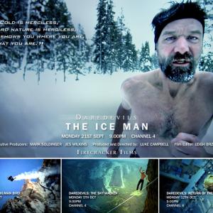 Daredevils The Ice Man for Channel 4 httpwwwyoutubecomwatch?vBpKXE2lm4t0