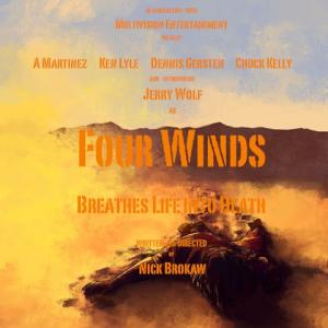 FOUR WINDS The short film before the full length feature Coming Soon