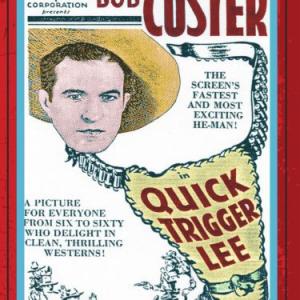 Bob Custer in Quick Trigger Lee (1931)