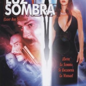 Luz y Sombra Light and Shadow screenwritter actor and director