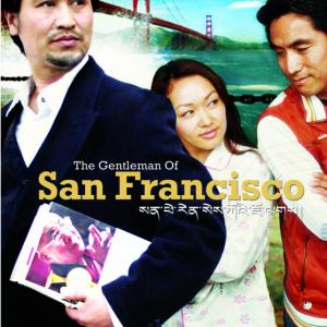 Tsering Dorjee bawa produce his own film The Gentleman of San Francisco