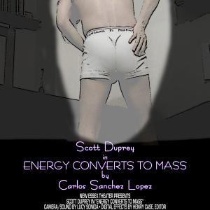 Energy Converts To Mass One-Sheet