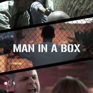 MAN IN A BOX Starring Warren Bub Michael Galante Kevin Davis Chelsea Marino and Tim Duquette