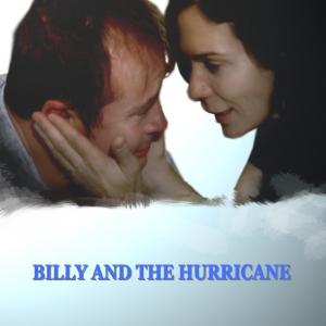 poster of BILLY AND THE HURRICANE