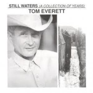 Independent CD of Country Western/Folk Songs Written and Sung by Tom Everett