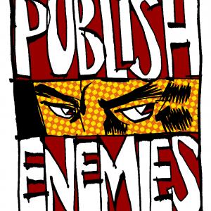 Publish Enemies is a digital comic book graphic novel and novel publishing company