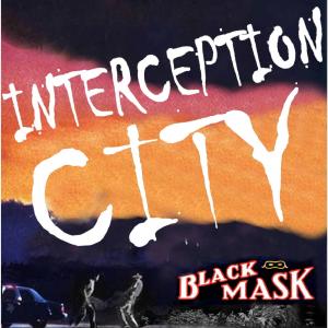 Interception City novel written as Parker T. Mattson