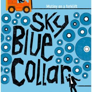 SKY BLUE COLLAR  Directed by Derek Frey A businessman and a carpet installer enjoy a wild and playful friendship