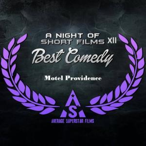 MOTEL PROVIDENCE - Best Comedy - A Night of Short Films - Philadelphia