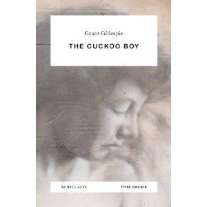 The Cuckoo Boy by Grant Gillespie