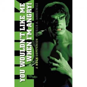 The Incredible Hulk by Patrick Jankiewicz with book chapters on The Veteran episode starring Wendy Girard