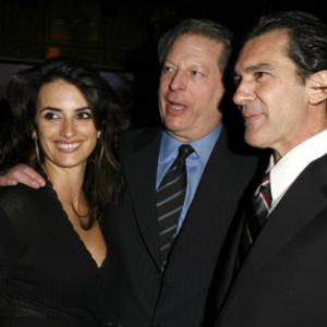 Antonio Banderas, Penélope Cruz and Al Gore