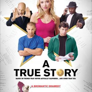 Cameron Fife, Malcolm Goodwin, Jon Gries, Katrina Bowden and Tyler McGee in A True Story. Based on Things That Never Actually Happened. ...And Some That Did. (2013)
