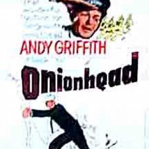 Andy Griffith in Onionhead (1958)