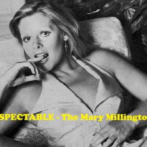 RESPECTABLE ~ The Mary Millington Story Coming 2015