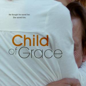 CHILD OF GRACE poster2