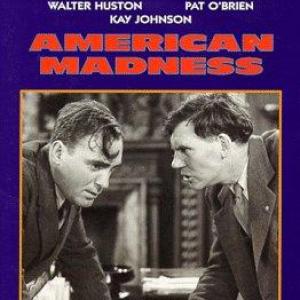 Pat OBrien and Walter Huston in American Madness 1932