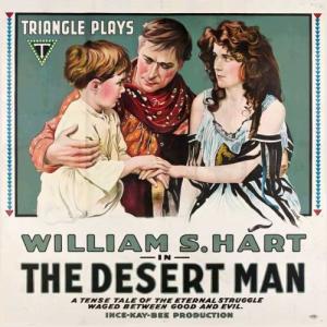 William S. Hart, Buster Irving and Margery Wilson in The Desert Man (1917)