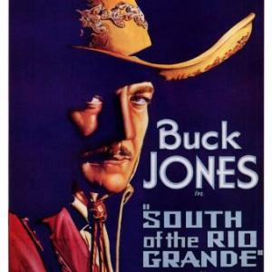Buck Jones in South of the Rio Grande 1932