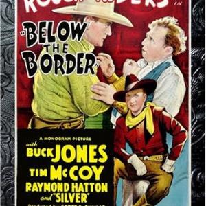 Tim McCoy Raymond Hatton and Buck Jones in Below the Border 1942
