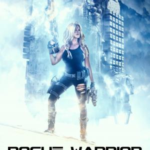 Teaser Poster for upcoming Rogue Warrior Robot Fighter starring Tracey Birdsall