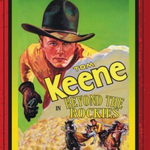 Tom Keene in Beyond the Rockies 1932