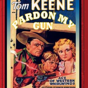 Tom Keene and Sally Starr in Pardon My Gun (1930)