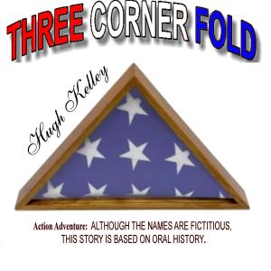 THREE CORNER FOLD Action/Drama
